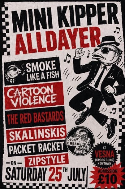 Mini Kipper Alldayer gig flyer for Newtown on 25 July 2026